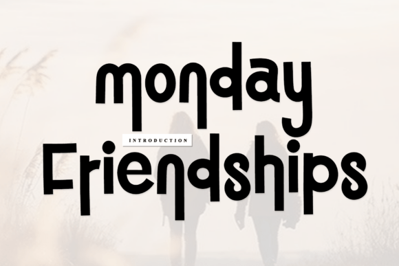 A Review of Monday Friendships: A Handwritten Font for Makers