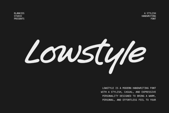 Lowstyle: A Handwriting Font Built for Effortless Brand Personality