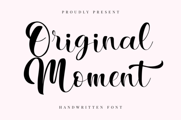 Original Moment: A Handwritten Script Font Built for Branding
