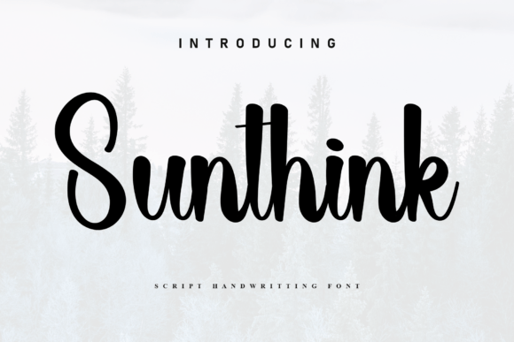 Sunthink: A Script Font for Confident Charm