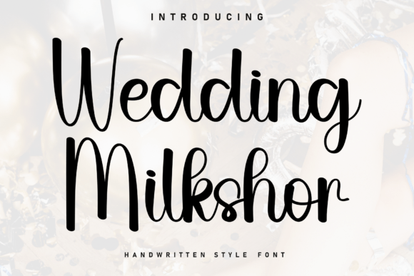 Wedding Milkshor: A Typeface for Thoughtful Stories