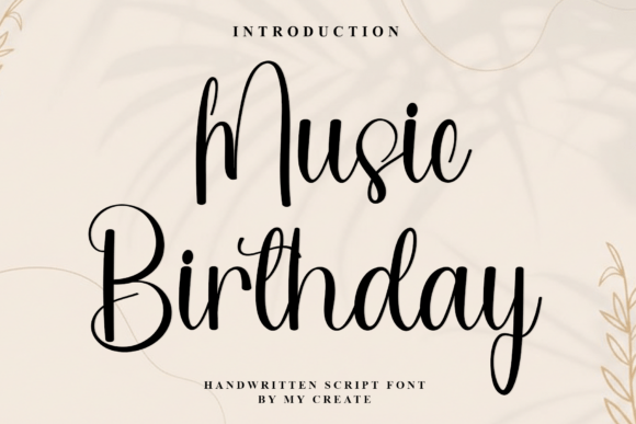 Your Projects Deserve Music Birthday: The Warm, Welcoming Craft Font